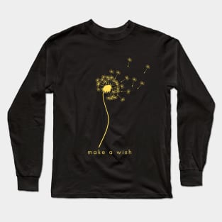 Make a wish Long Sleeve T-Shirt